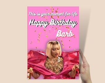 Nicki Minaj Birthday Card / Questo è il tuo momento per la vita Happy Birthday Barb / Celebrity Birthday Card
