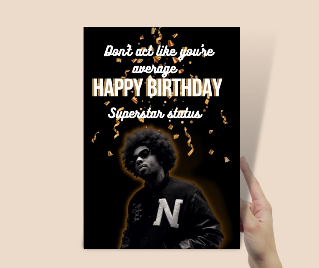 Brent Faiyaz Happy Birthday Card Celebrity Birthday Card Darlin’ I Don