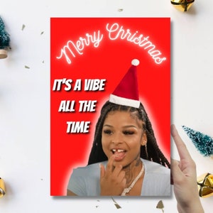 Chrisean Rock Merry Kerstkaart| Het is de hele tijd een vibe| Tik Tok Kerstkaart| Celebrity Kerstkaart| Grappige kerstkaart