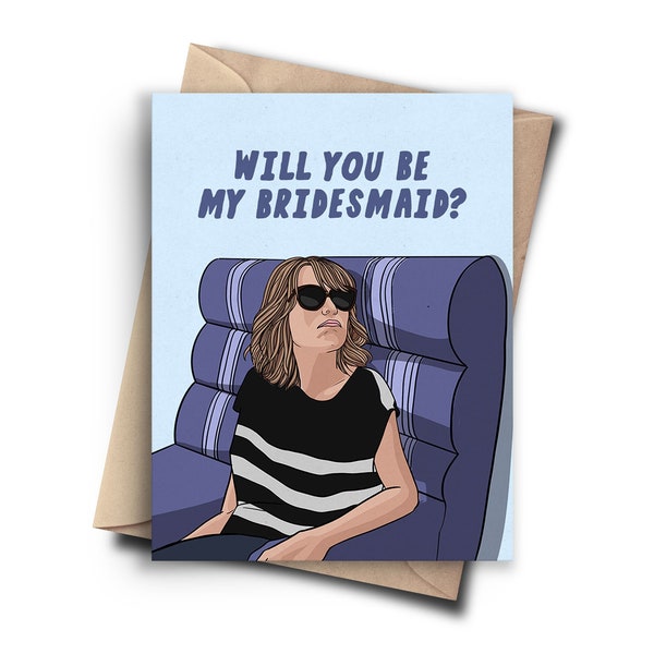 Bridesmaid Proposal Card - Funny Pop Culture Card for Wedding Celebration