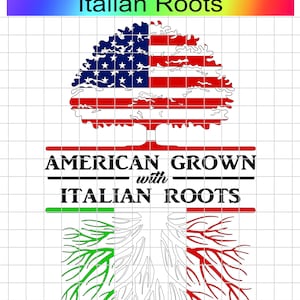 American Grown with Italian Roots JPG e PNG Digital Files