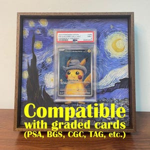 May include: A framed Pok&eacute;mon card featuring Pikachu wearing a grey felt hat, set against a backdrop of Van Gogh's "Starry Night." The frame includes the text "Compatible with graded cards (PSA, BGS, CGC, TAG, etc.)".