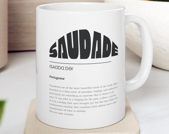 Saudade Definition Mug | Miss You Gift | Portuguese unique word gift | gift for her | Gift for him | Couple gift | Wedding Gift |Quote mug