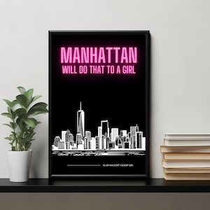 Gossip Girl poster Manhattan print Blair Waldorf famous quote Xoxo Gossip Girl fan unique gift for her TV series fan perfect print