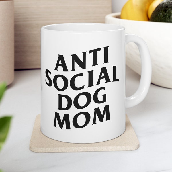 Anti Social Dog Mom Mug, Personalised Dog Mug, Dog Mum Coffee Cup, Custom Gift for Dog Mums, Gift for dog lover, Christmas gift