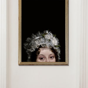 Altered art print showing the face of a woman at the bottom of the poster, her head can be seen from the nose up. She is wearing a lace bonnet with white flowers, the background is black. She is looking the viewer directly in the eye.