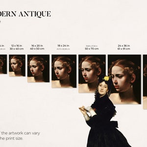 May include: A print size guide for a painting of a woman's face. The guide shows different sizes of the print, ranging from 8x10 inches to 28x40 inches. The text "THE MODERN ANTIQUE" is at the top of the image.