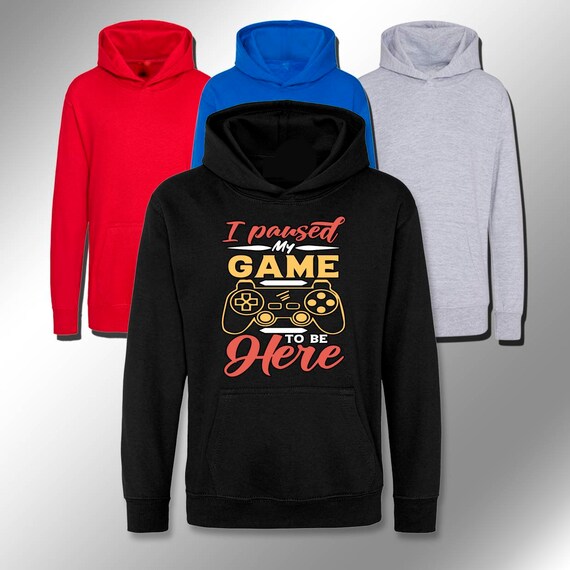 Kids i paused my game to be here Hoodie gaming hoodie kids custom hoodie kids gift personalised Hoody kids custom sweatshirt