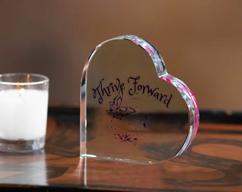 Thrive Forward -- Heart Shaped Acrylic Desktop Ornament