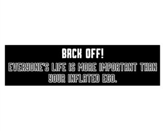 Back OFF - Inflated EGO Bumper Stickers