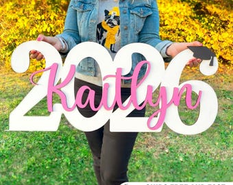 Graduation Sign Senior 2026 2027 | Custom Wooden Name Decor | Class of 2026 2027 Party Display | Kaitlyn
