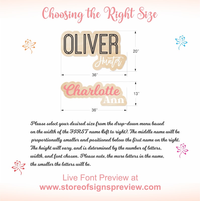 May include: A wooden name sign guide featuring two examples, Oliver Hunter and Charlotte Ann, with dimensions of 36 inches wide by 20 inches high and 36 inches wide by 13 inches high. Text includes instructions for selecting sizes and a website URL.