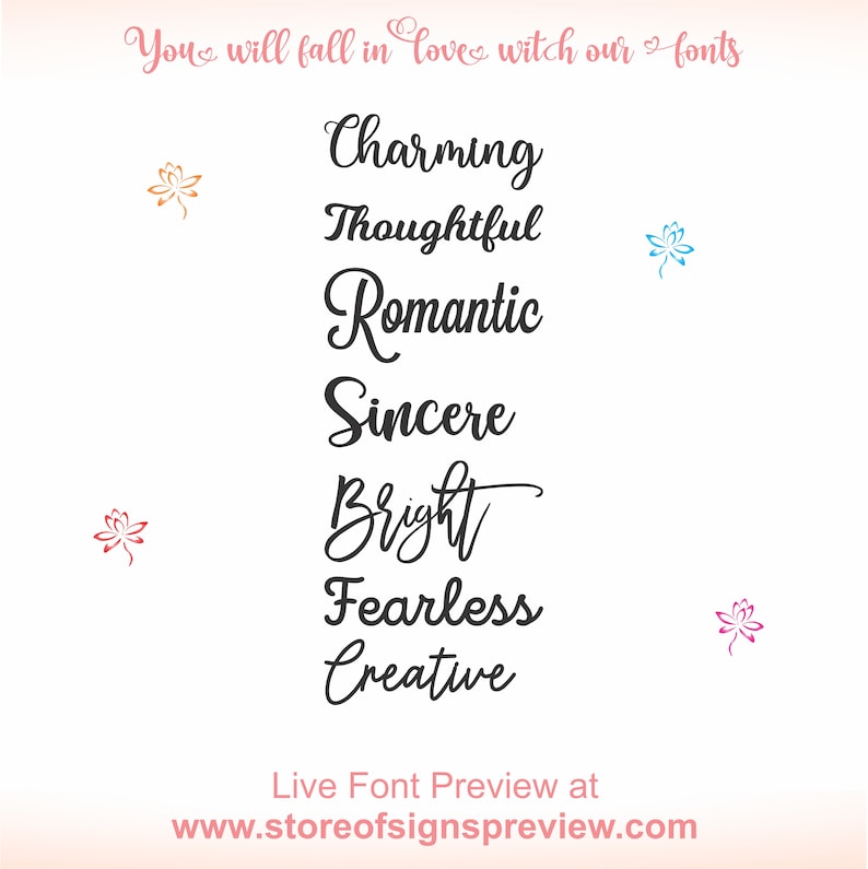 May include: A white background with the text "You will fall in love with our fonts" in pink script. Below, the words "Charming, Thoughtful, Romantic, Sincere, Bright, Fearless, Creative" are displayed in a black script font. Small floral illustrations are scattered around the text. The website address is also included.