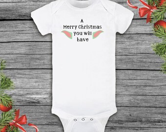 The Child "A Merry Christmas you will have" Baby Bodysuit, 100% Cotton Baby Onepiece, Baby One-Piece, Baby Shower, Baby Birthday, Baby Gift