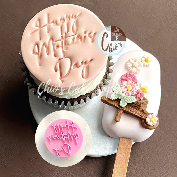 Happy Mother's Day Fondant Embosser Stamp, 2 in, diameter