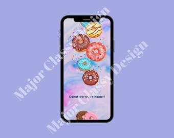 Donut Worry Phone Wallpapers Donut Lover