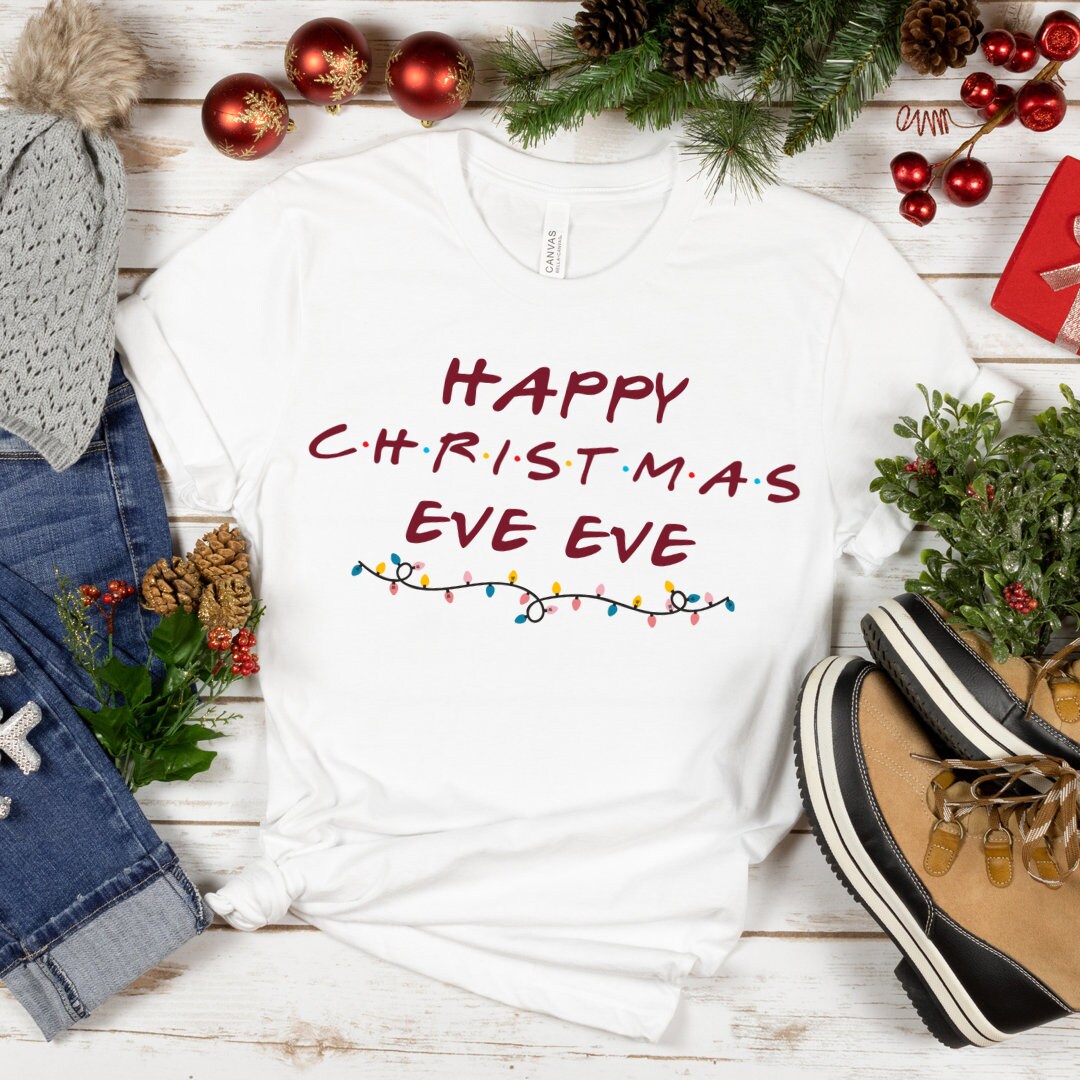 Happy christmas eve eve friends discount