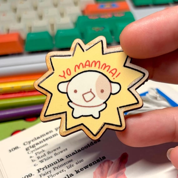 Yo Mamma Wooden Pin
