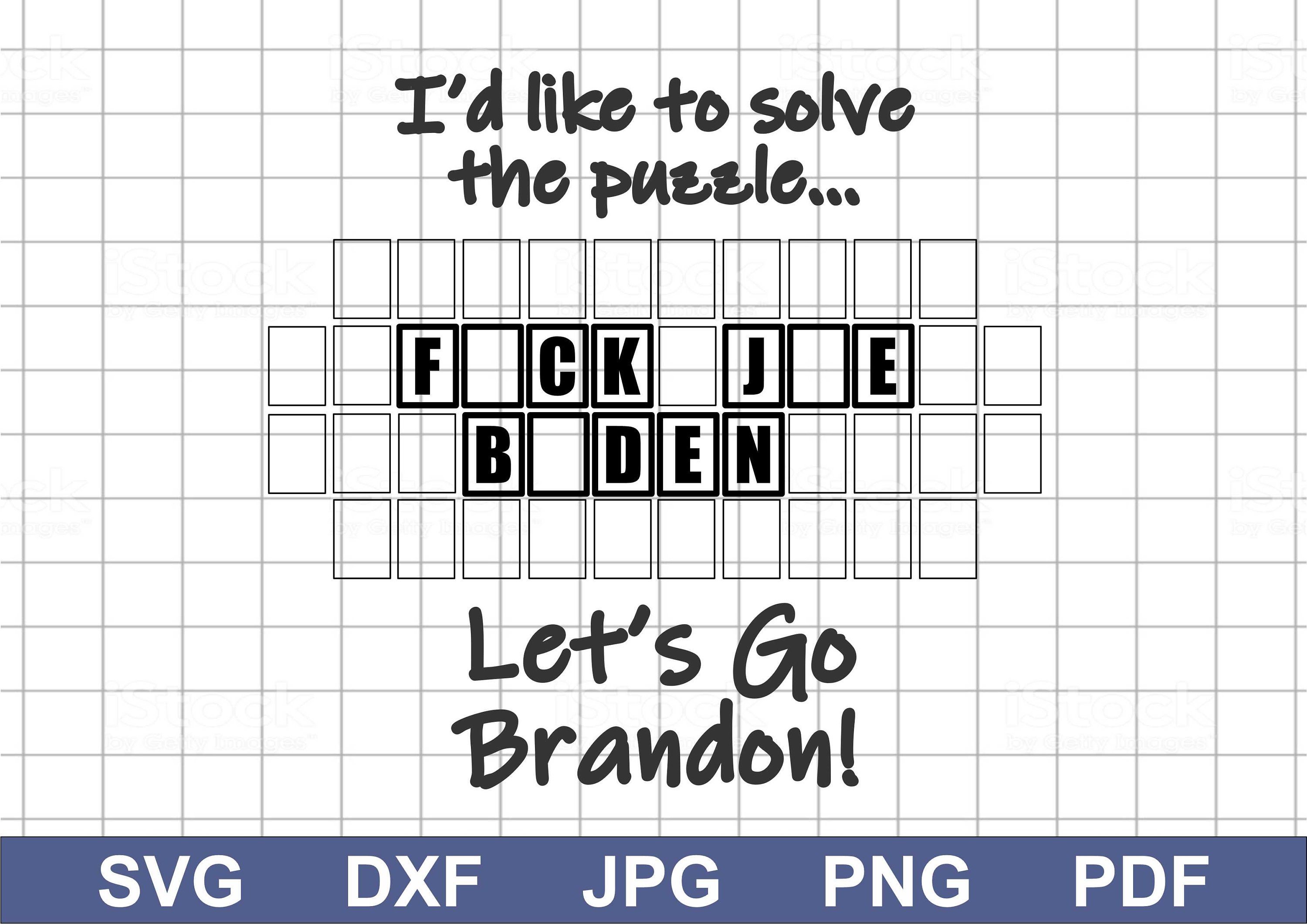 Let's Go Brandon Wheel of Fortune graphic! All file formats (.svg, .dxf,  .png, .pdf) are included for easy importing into your software.