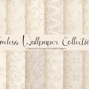 Könnte beinhalten: Eine Sammlung von 12 neutralen, druckbaren Vintage-Papieren mit verschiedenen beigen und cremefarbenen Damast-, Blumen- und Texturmustern. Der Text lautet Timeless Wallpaper Collection 12 Neutral Vintage Printable Papers und thenightingalesperch.etsy.com.