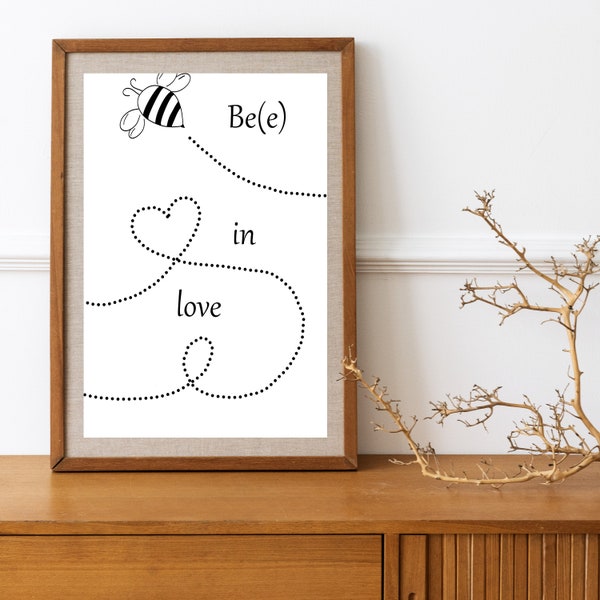 Poster, Bild, Text, Spruch: Be(e) in Love OHNE RAHMEN - Liebe, Freundschaft, Verlobung, Ehe, Geschenk, Postkarten