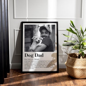 Aangepaste definitie hond vader afdrukbare muurkunst, hondenliefhebbers cadeau, hond vader fotokunst aan de muur, digitale download, papa hond geschenken, cadeau voor hondenvaders