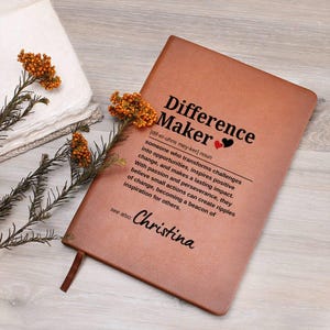Custom Journal For Special Person Personalized Difference Maker Printed Leather Journal Gift for Mentor Employee Appreciation Gift with Name