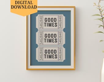 Retro Good Times Ticket Art Print: Green Bar Cart Decor (Digital Download)