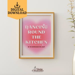 Dancing Round The Kitchen Poster, Printable Wall Art, Swiftie Decor, Subtle All Too Well Swiftie Print,Aesthetic Home Decor,Digital Download