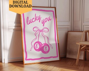 Vintage Lucky You 8 Ball Print Trendy Printable Wall Art Lucky 8 Ball Wall Art Preppy Room Decor Instant Download Pink Digital Wall Art