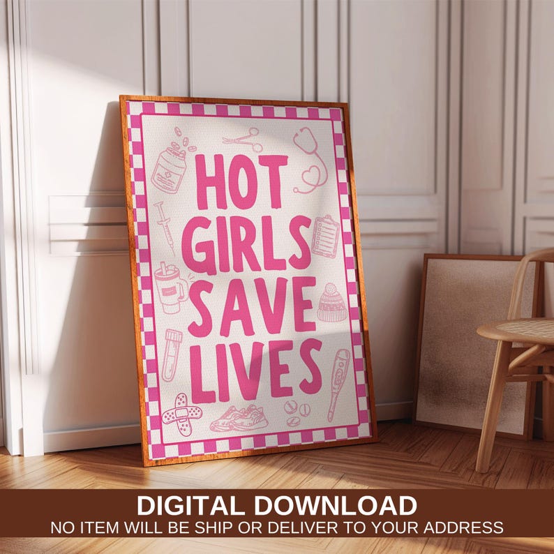 Hot Girls Save Lives Pink Wall Print Digital Download Doctor Gift Idea ...