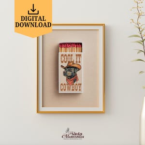 Cool It Cowboy Matchbook Wall Art Cool It Cowboy Dog Printable Wall Art Western Dog Print Trendy Decor Retro Bar Cart Art Print Dog Cowboy