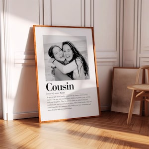 Custom Gift for Cousin Definition Print Personalize Cousin Photo Birthday Poster Digital Download Heartwarming Gifts For Cousin Birthday