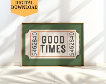Retro Good Times Ticket Print: Trendy Bar Cart Wall Art (Digital Download)
