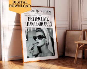 Trendy Newspaper Print Better Late Than Ugly Poster Digital Download Bathroom Decor Vintage Newspaper Headline Bar Cart Wall Art Girly Art