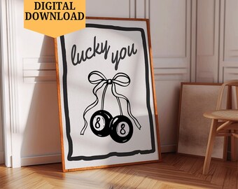 Lucky You Cherry 8 Ball Print | Retro Cute Quote Wall Art | Black and White Digital Download | Girl Apartment Decor