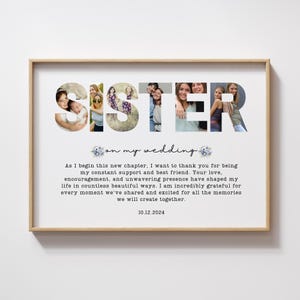 Gift For Sister On Her Wedding, Personalized Sister Wedding Gift, Sister Photo Collage Gift from The Bride, Sister Of The Bride Gift Poster