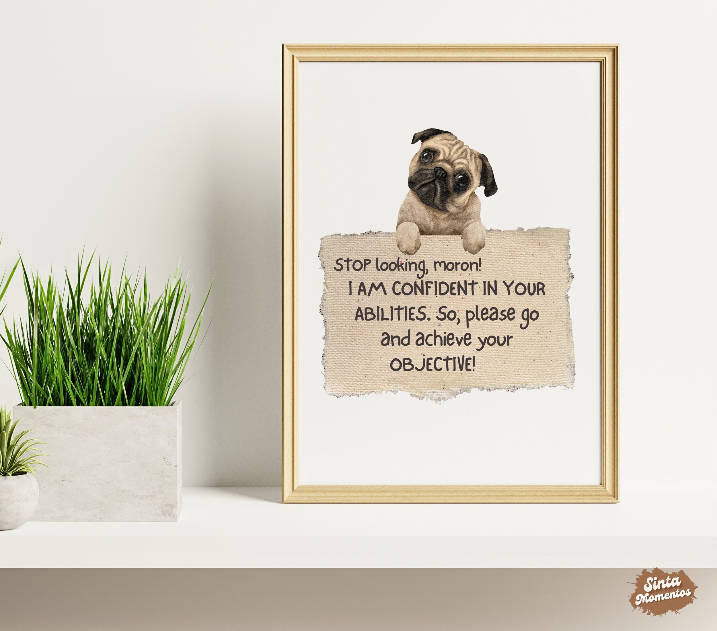 Lustiger Hund inspirierend Zitat Wandkunst digitaler Download, lustiger