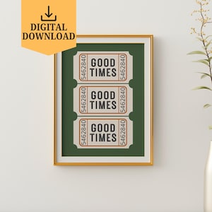Retro Good Times Green Ticket Wall Art, Bar Cart Wall Decor, Motivational Quote Print, Ticket Art Print, rendy Bar Cart Wall Decor