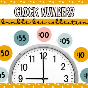 Puede incluir: Un gráfico colorido con una esfera de reloj y números que representan las horas en un reloj. Los números están en incrementos de cinco, comenzando con 00 y terminando con 55. El gráfico está titulado "CLOCK NUMBERS bumble bee collection".