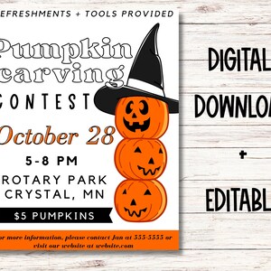 May include: A digital download poster for a pumpkin carving contest. The poster features the text "Pumpkin Carving Contest" with the date "October 28" and time "5-8 PM". It includes a stack of three orange pumpkins with carved faces, topped with a witch's hat.