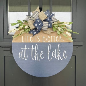 Lake House Front Door Decor | Lake House | Lake House Wreath | Life Is Better At The Lake | Lake House Sign | Lake House Door Hanger
