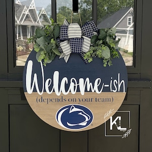 Penn State Front Door Decor | Penn State Sign | Sports Sign | Door Hanger | Welcome-ish | Football Door Sign | We Are | Sports Gift |