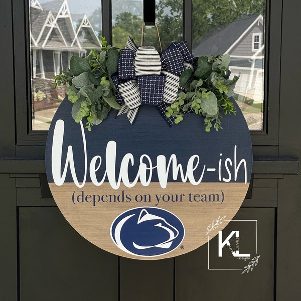 Penn State Front Door Decor | Penn State Sign | Sports Sign | Door Hanger | Welcome-ish | Football Door Sign | We Are | Sports Gift |