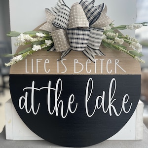 Front Door Decor | Lake House | Front Door Wreath | Life Is Better At The Lake | Front Door Sign | Summer Door Hanger | Housewarming Gift