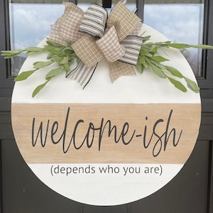 Welcome Door Hanger | Front Door Decor | Front Porch Sign | Welcome Porch Sign | Spring Door Hanger | Funny Welcome Sign | Funny Door Hanger