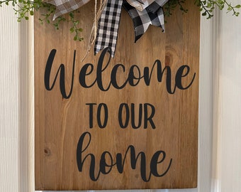 Welcome To Our Home, Front Door Decor, Home Sweet Home, Welcome Wreath, Front Door Wreath, Front Door Hanger, Housewarming Gift, Door Sign