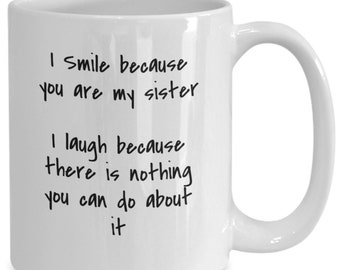 Tazza con scritta in inglese I Smile Because You're My Grandma I Laugh Because There