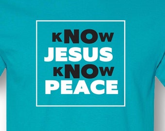 Know Jesus Know Peace