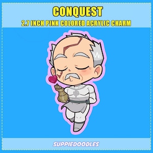 May include: A pink acrylic charm depicting a cartoon character with white hair and a mustache, holding a pink heart. The charm is 6.86 cm in size and has the word "CONQUEST" at the top. The artist's name, "SUPPIEDOODLES", is at the bottom.